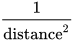 one over distance squared